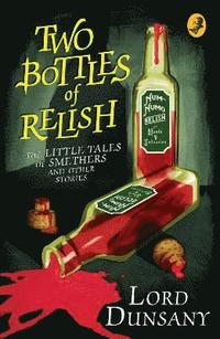 Two Bottles of Relish