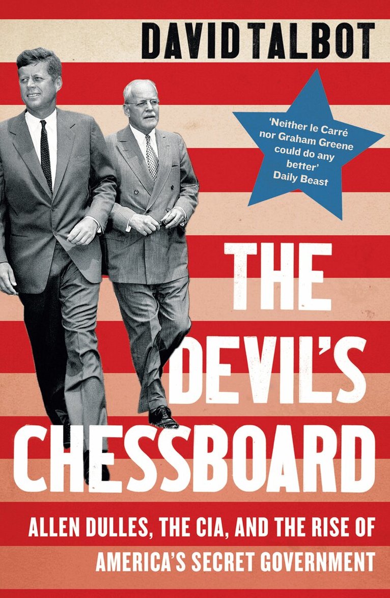 David Talbot - Devil’s Chessboard, E-bok