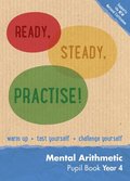 Ready, Steady, Practise! - Year 4 Mental Arithmetic Pupil Book