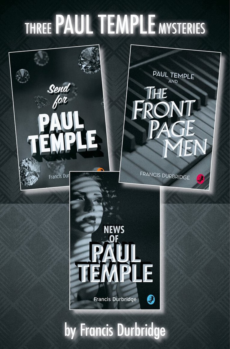 Francis Durbridge - Paul Temple 3-Book Collection, E-bok