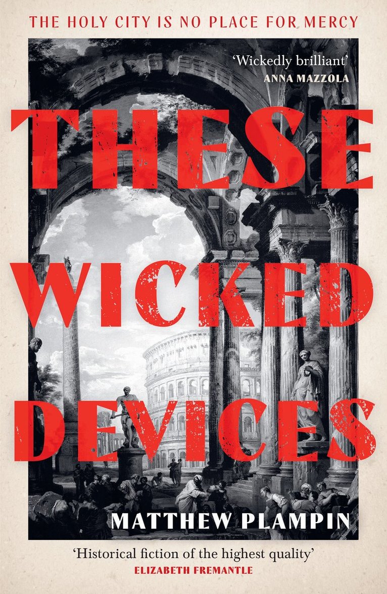 Matthew Plampin - These Wicked Devices, E-bok