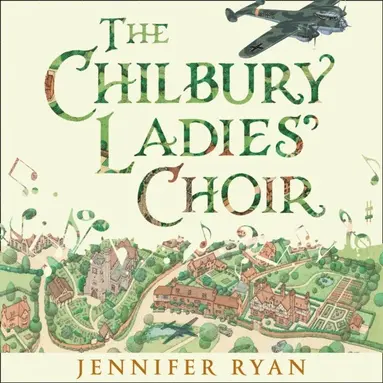 Jennifer Ryan - Chilbury Ladies' Choir, Ljudbok