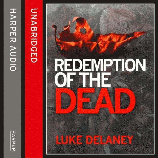 Luke Delaney - Redemption of the Dead, Ljudbok