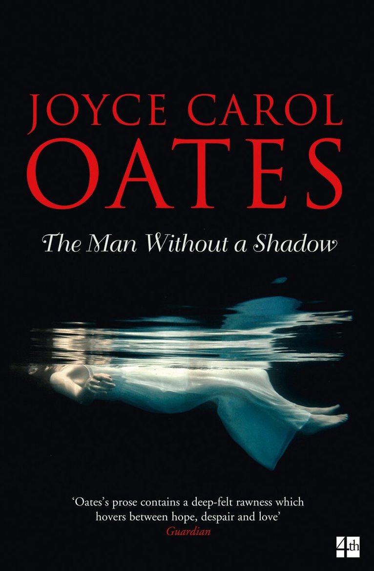 Joyce Carol Oates - Man Without a Shadow, E-bok