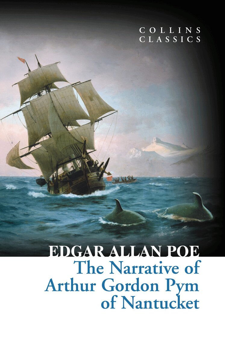 Edgar Allan Poe - Narrative of Arthur Gordon Pym of Nantucket, E-bok