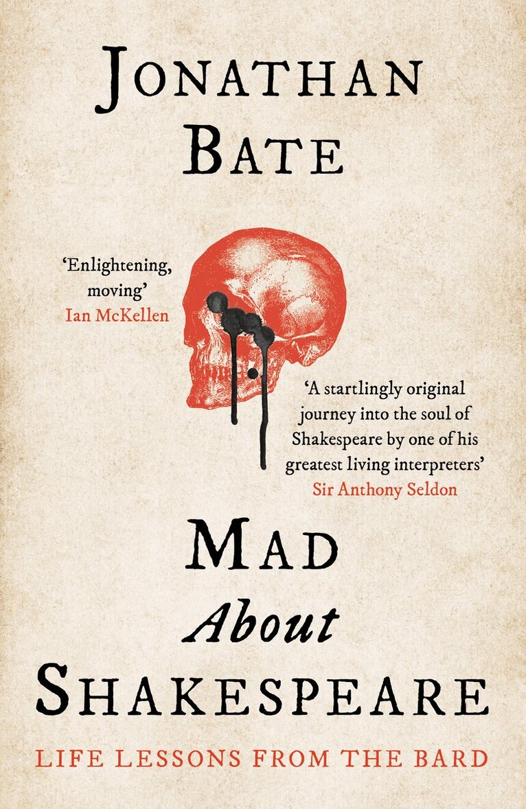 Jonathan Bate - Mad about Shakespeare, E-bok
