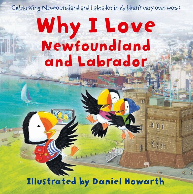 Why I Love Newfoundland and Labrador, E-bok