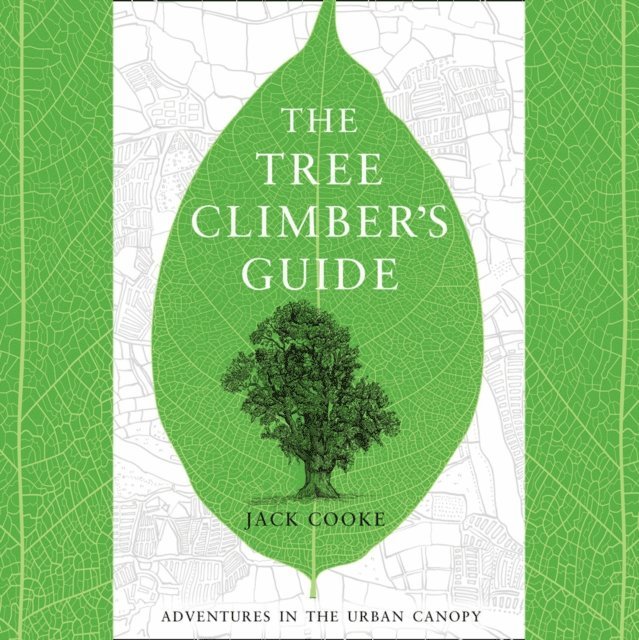 Jack Cooke - Tree Climber's Guide, Ljudbok
