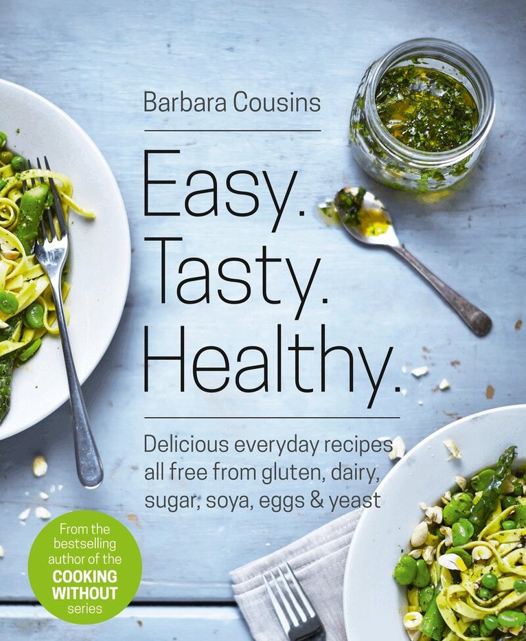 Barbara Cousins - Easy Tasty Healthy, E-bok