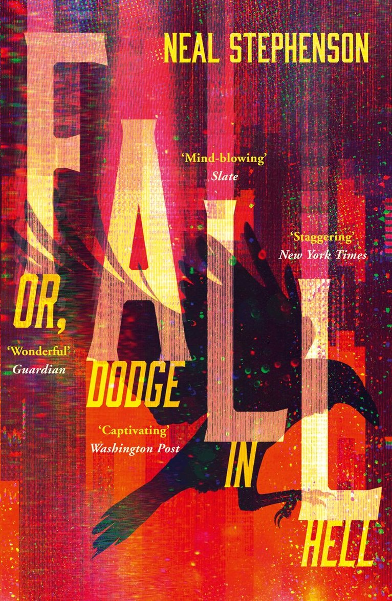 Neal Stephenson - Fall or, Dodge in Hell, E-bok