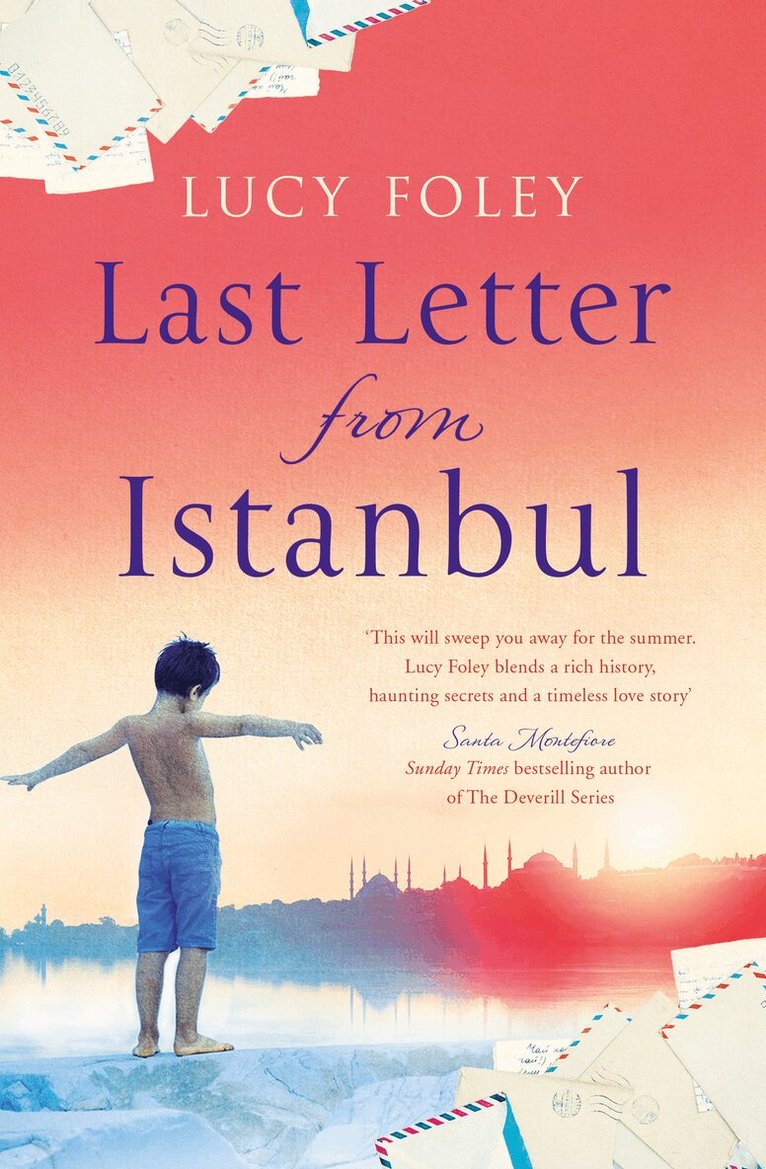 Lucy Foley - Last Letter from Istanbul, E-bok