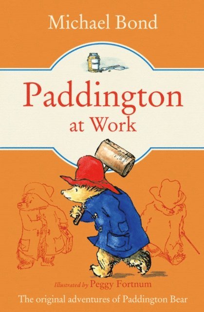 Michael Bond - Paddington at Work, Ljudbok