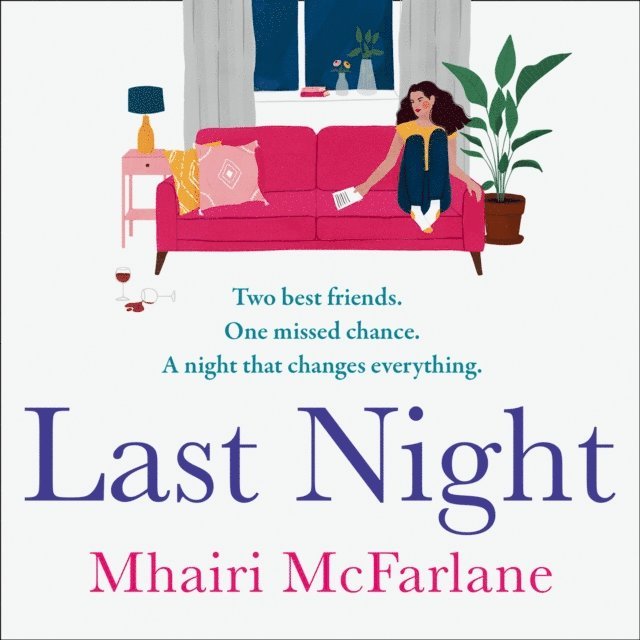 Mhairi McFarlane - Last Night, Ljudbok