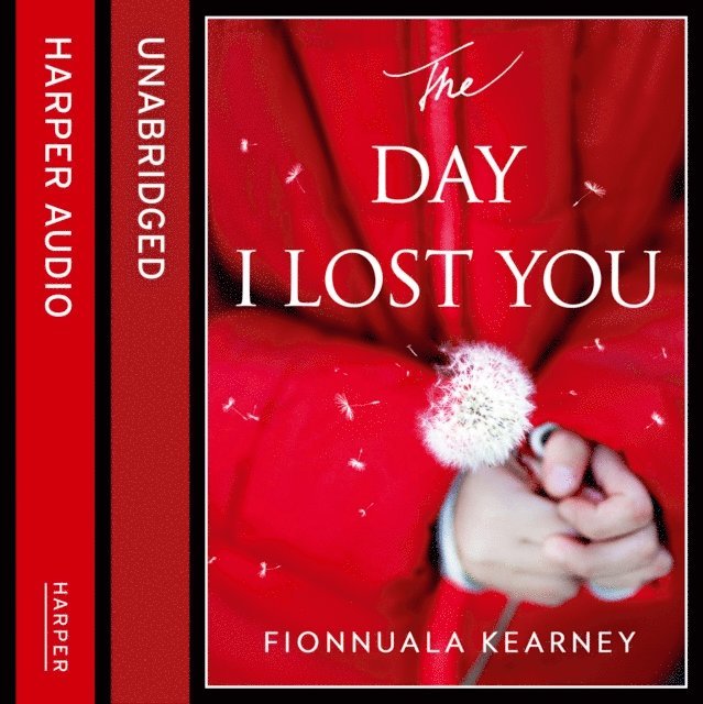 Fionnuala Kearney - Day I Lost You, Ljudbok