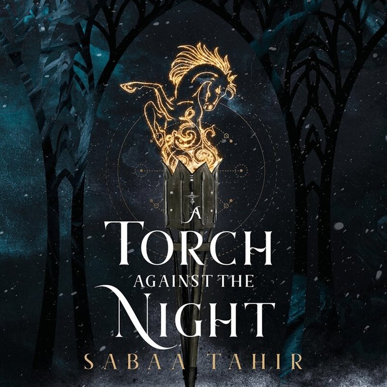 Sabaa Tahir - A Torch Against the Night, Ljudbok