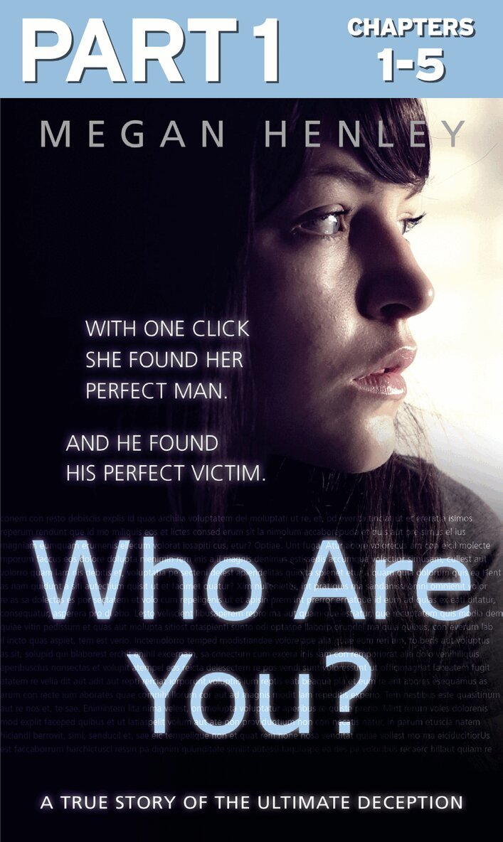 Megan Henley, Linda Watson Brown - Who Are You?: Part 1 of 3, E-bok