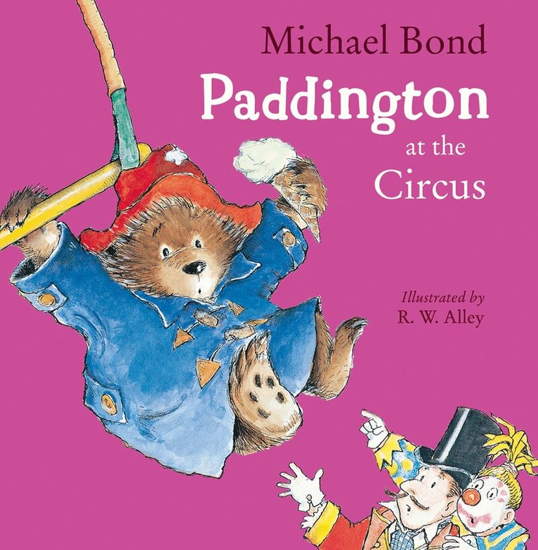 Michael Bond - Paddington at the Circus, E-bok