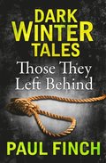 Those They Left Behind