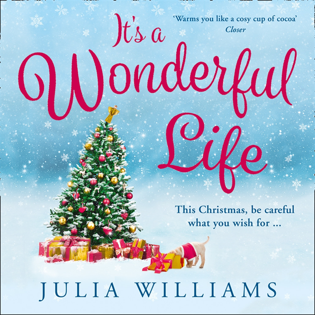 Julia Williams - It's a Wonderful Life, Ljudbok