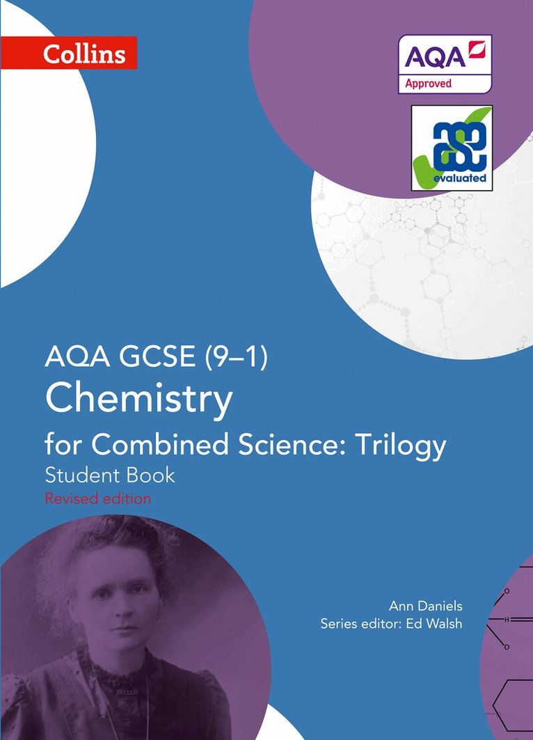 Ann Daniels, Ed Walsh - AQA GCSE Chemistry for Combined Science: Trilogy 9-1 Student Book, Häftad