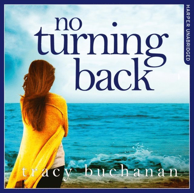 Tracy Buchanan - No Turning Back, Ljudbok