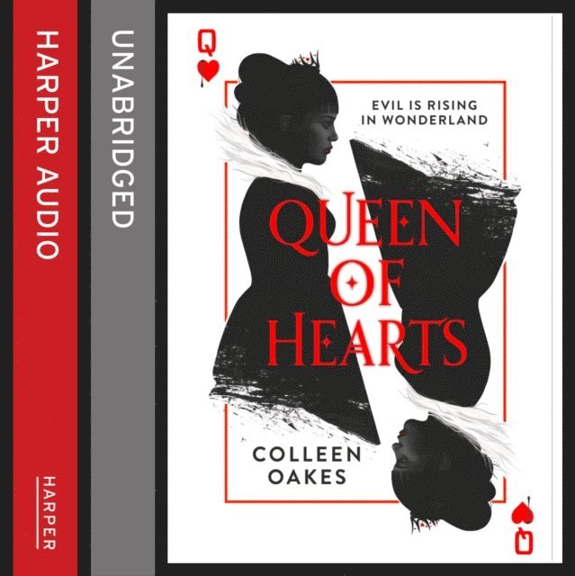 Colleen Oakes - Queen of Hearts, Ljudbok