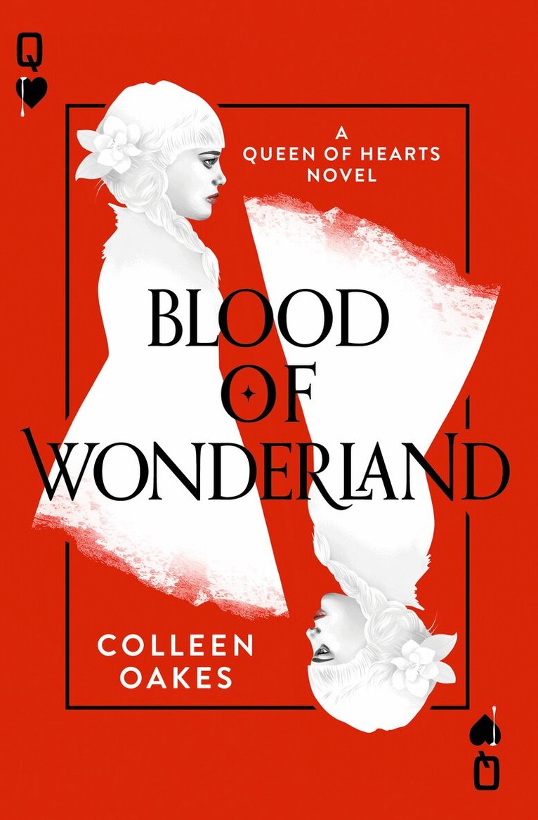 Colleen Oakes - Blood of Wonderland, E-bok