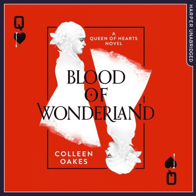 Colleen Oakes - Blood of Wonderland, Ljudbok