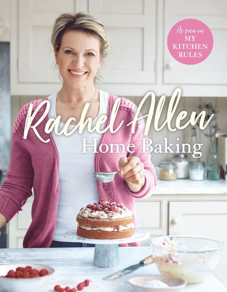 Rachel Allen - Home Baking, Inbunden
