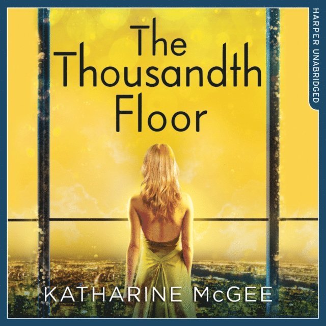 Katharine McGee - Thousandth Floor, Ljudbok