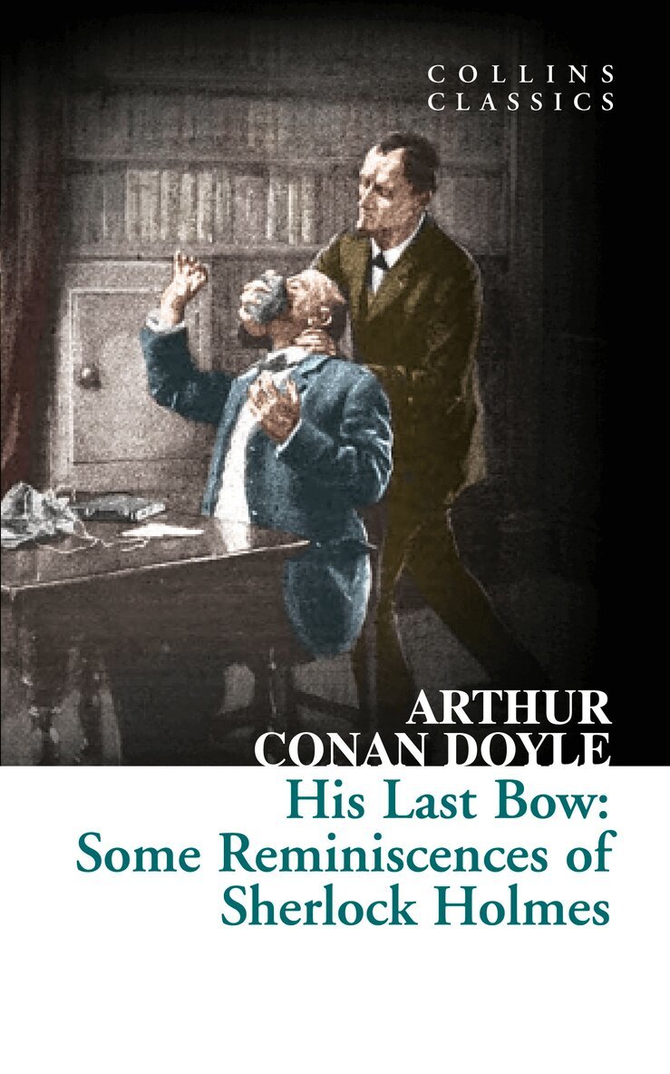 Arthur Conan Doyle - His Last Bow, Häftad