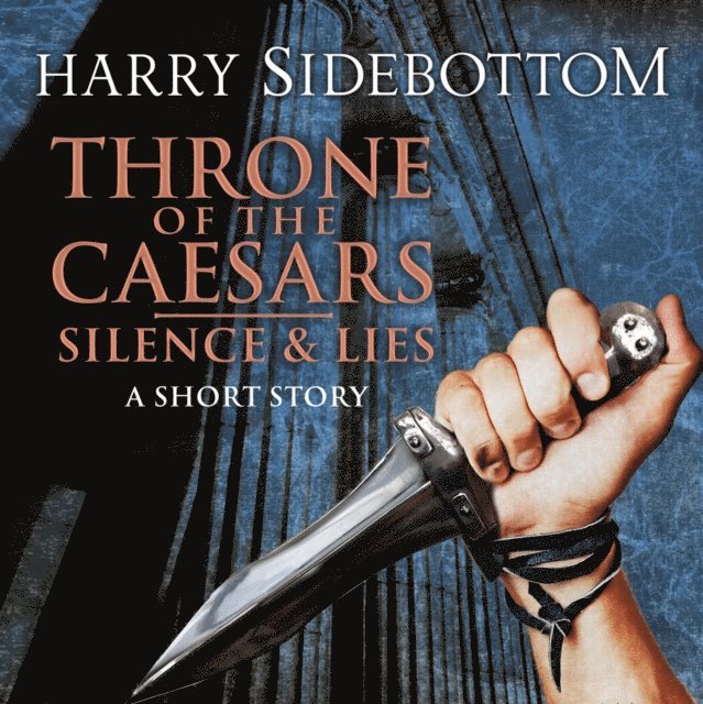 Harry Sidebottom - Silence & Lies (A Short Story), Ljudbok