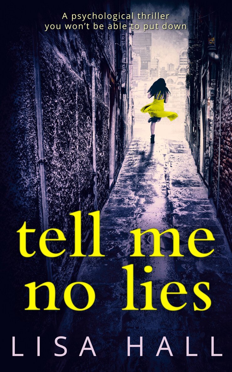 Lisa Hall - Tell Me No Lies, E-bok