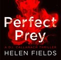 Perfect Prey (A DI Callanach Thriller, Book 2)