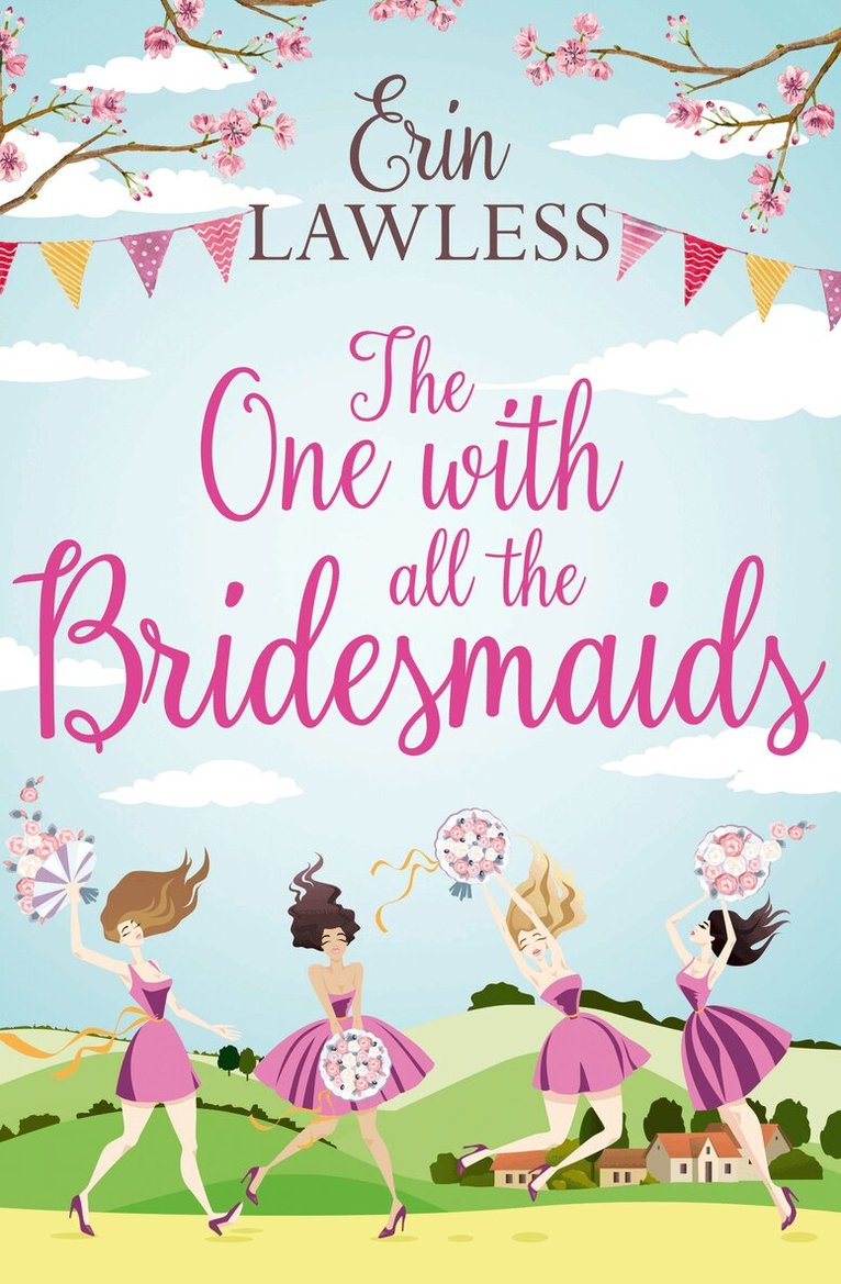 Erin Lawless - One with All the Bridesmaids, E-bok