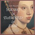 YOUNG & DAMNED & FAIR EA