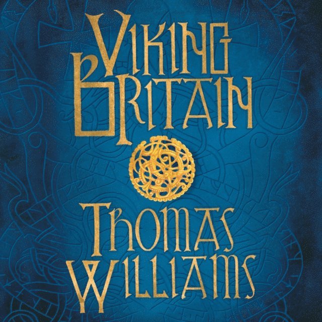 Thomas Williams - Viking Britain, Ljudbok