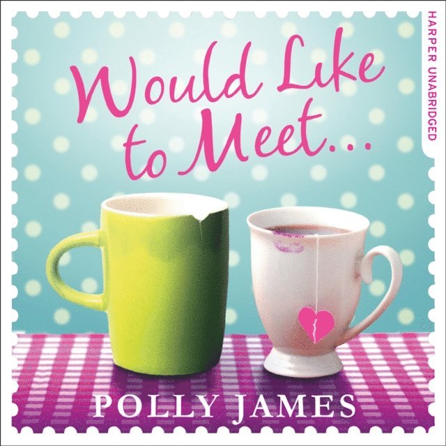 Polly James - Would Like to Meet, Ljudbok