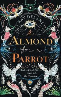 Almond for a Parrot