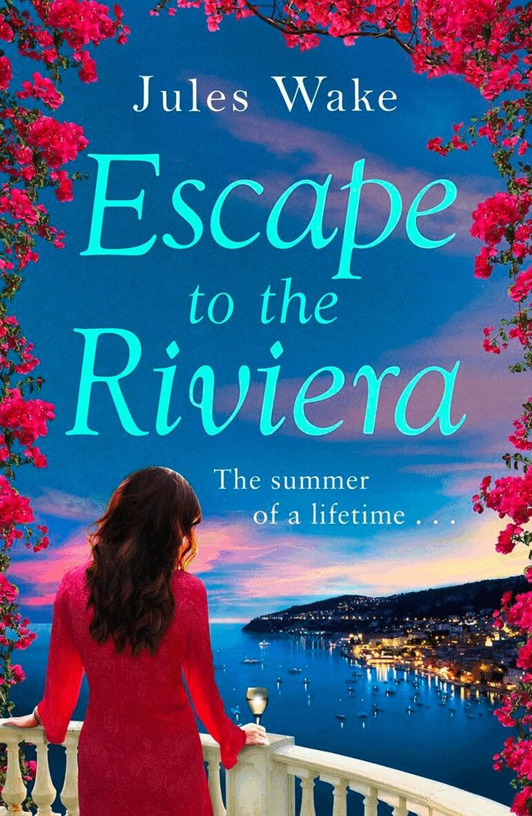 Jules Wake - Escape to the Riviera, E-bok