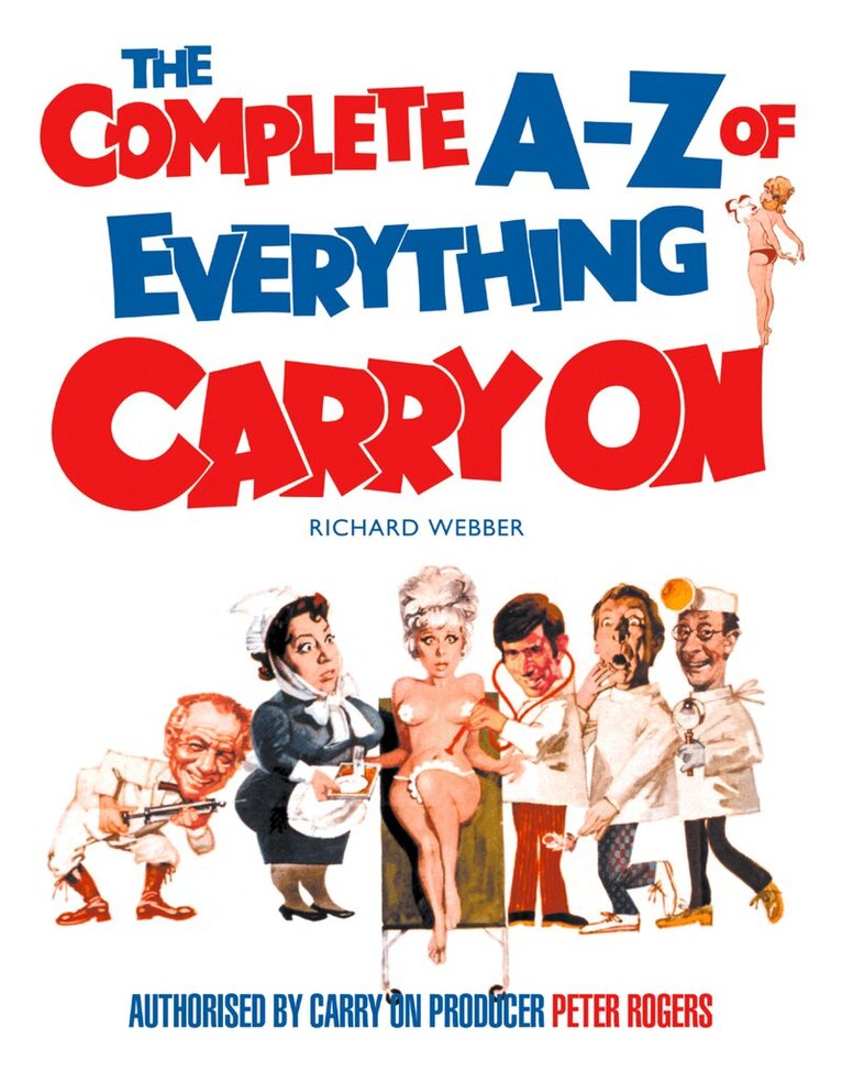 Richard Webber - Complete A–Z of Everything Carry On, E-bok