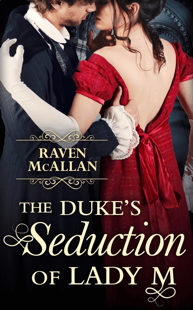 Raven McAllan - Duke’s Seduction of Lady M, E-bok