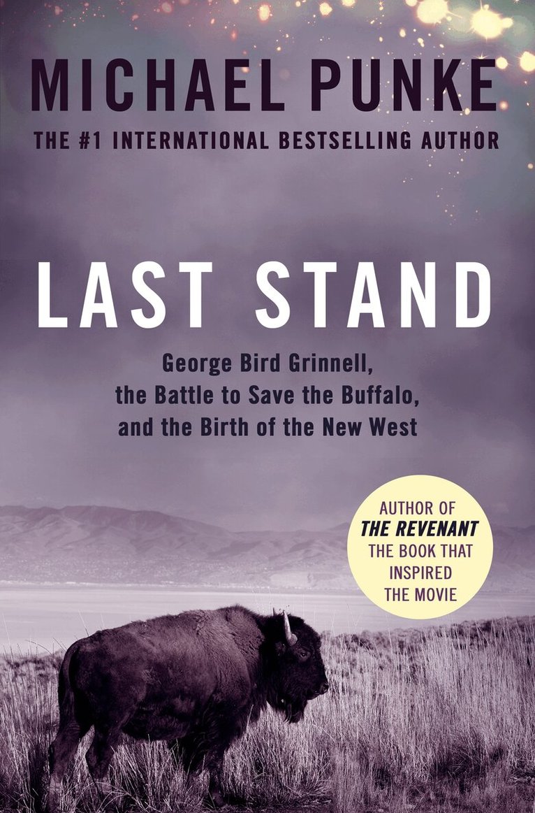 Michael Punke - Last Stand, E-bok