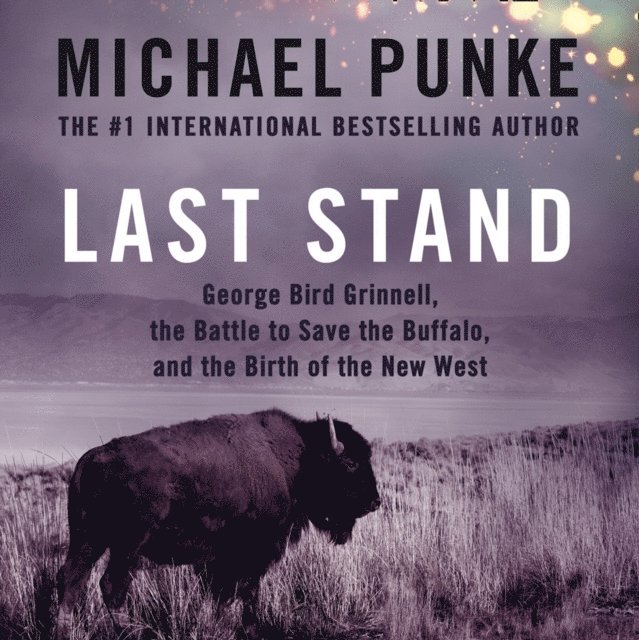 Michael Punke - Last Stand, Ljudbok