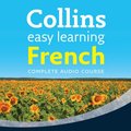 Easy Learning French Audio Course: Language Learning the easy way with Collins (Collins Easy Learning Audio Course)