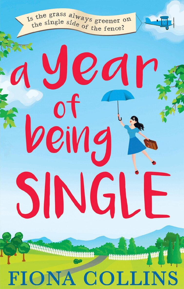 Fiona Collins - Year of Being Single, E-bok