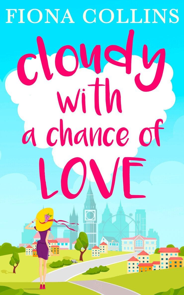 Fiona Collins - Cloudy with a Chance of Love, E-bok