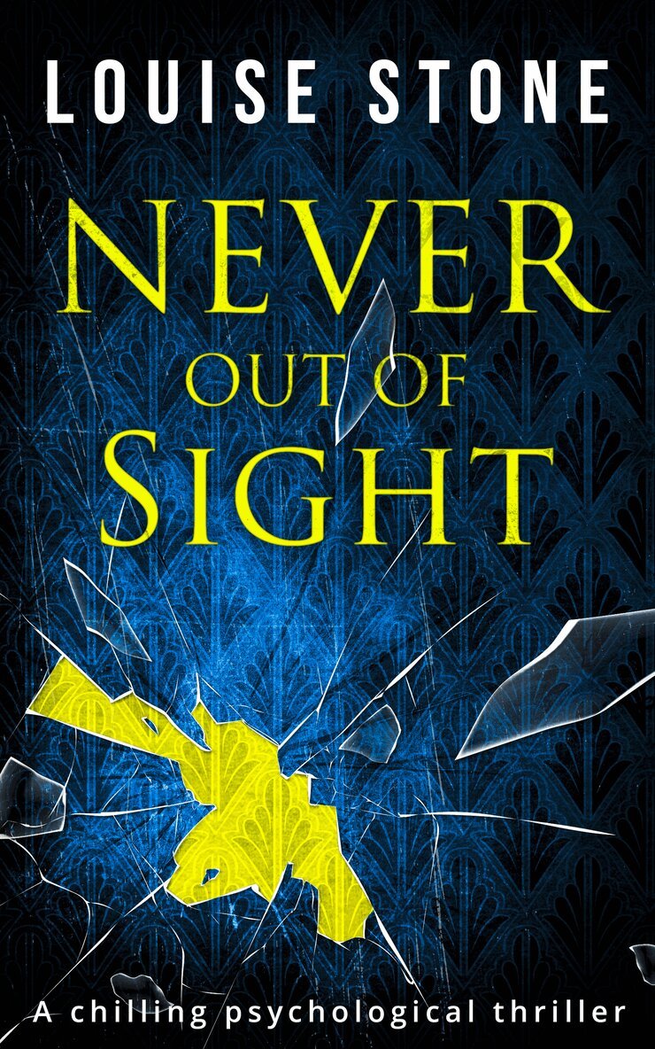 Louise Stone - Never Out of Sight, E-bok