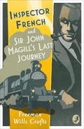 Inspector French: Sir John Magills Last Journey