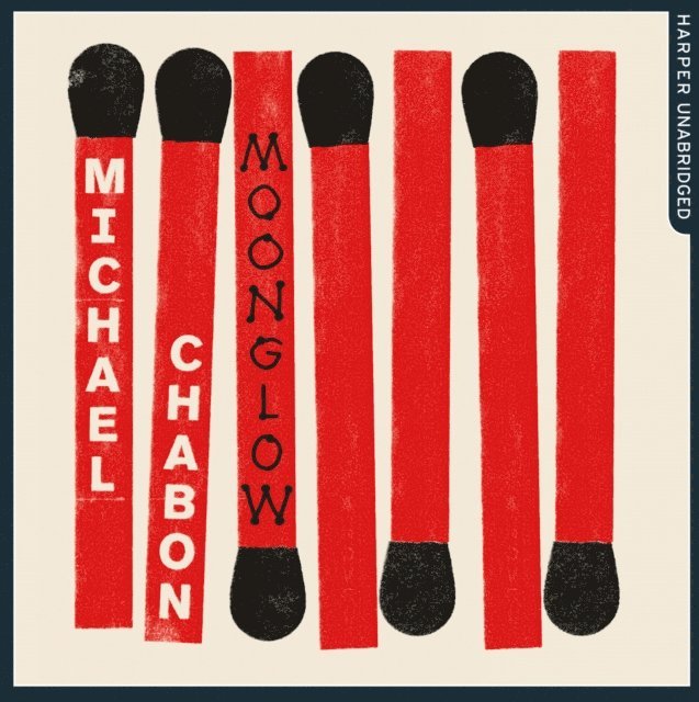 Michael Chabon - Moonglow, Ljudbok